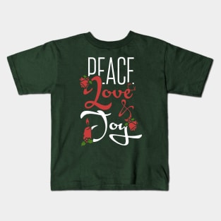 Peace, Love, Joy Kids T-Shirt